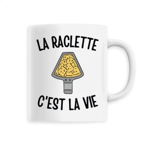 Mug La raclette c’est la vie Mug La raclette c’est la vie