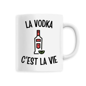 Mug La vodka c’est la vie Mug La vodka c’est la vie