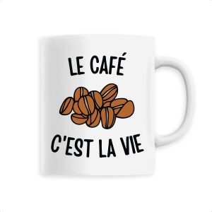 Mug Le cafe c’est la vie Mug Le cafe c’est la vie