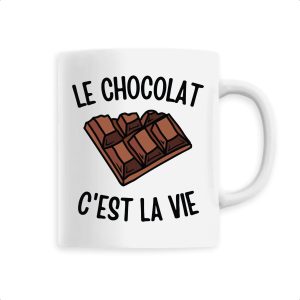 Mug Le chocolat c’est la vie Mug Le chocolat c’est la vie