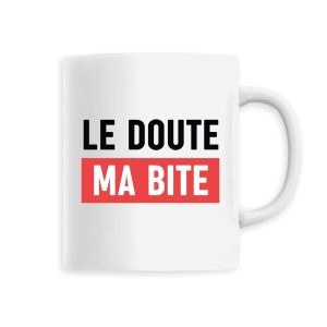Mug Le doute ma bite Mug Le doute ma bite