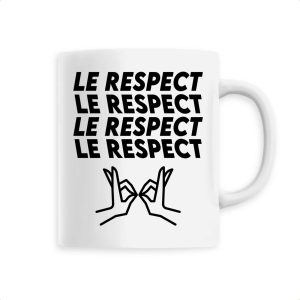 Mug Le respect Mug Le respect