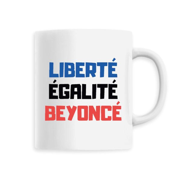 Mug Liberte egalite Beyonce