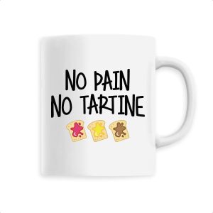 Mug No pain no tartine Mug No pain no tartine