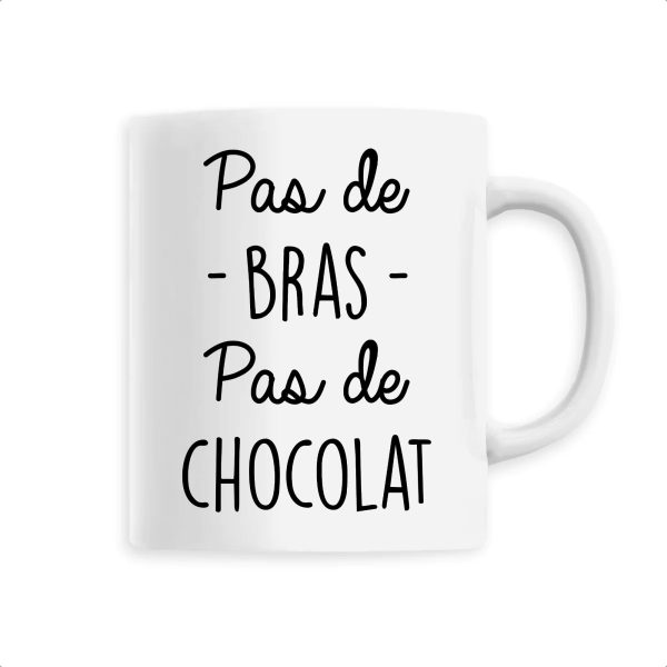 Mug Pas de bras pas de chocolate