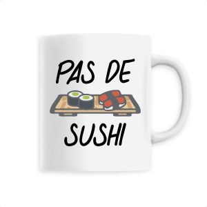 Mug Pas de sushi Mug Pas de sushi