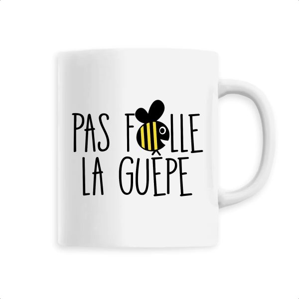 Mug Pas folle la guepe