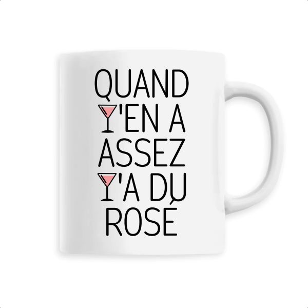 Mug Quand y’en a assez y’a du rose