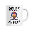 Mug Roule ma poule