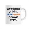 Mug Supporter de Montpellier comme papa