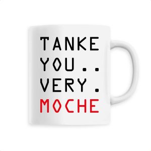 Mug Tanke you very moche Mug Tanke you very moche