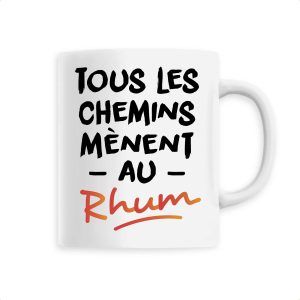 Mug Tous les chemins menent au Rhum Mug Tous les chemins menent au Rhum