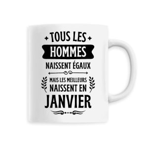Mug Tous les hommes naissent egaux les meilleurs en janvier Mug Tous les hommes naissent egaux les meilleurs en janvier