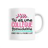 Mug Tu es une collegue formidable