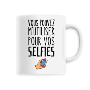 Mug Vous pouvez m’utiliser pour vos selfies Mug Vous pouvez m’utiliser pour vos selfies