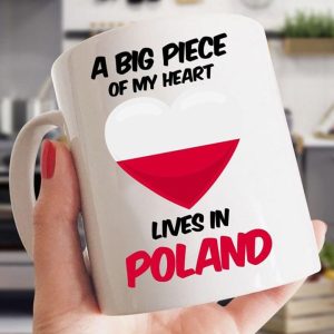 A Big Piece Of My Heart Lives In Poland Flag Of Poland White Mug A Big Piece Of My Heart Lives In Poland Flag Of Poland White Mug