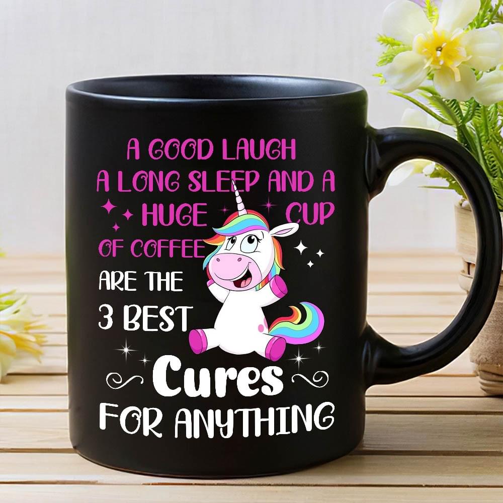 A Good Laugh A Long Sleep And A Huge Cup Of Coffee Are The 3 Best Cures For Anything Unicorn Glitters Black Mug A Good Laugh A Long Sleep And A Huge Cup Of Coffee Are The 3 Best Cures For Anything Unicorn Glitters Black Mug