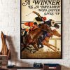 A Winner Is A Dreamer Who Never Gives Up Horse Race Canvas Poster