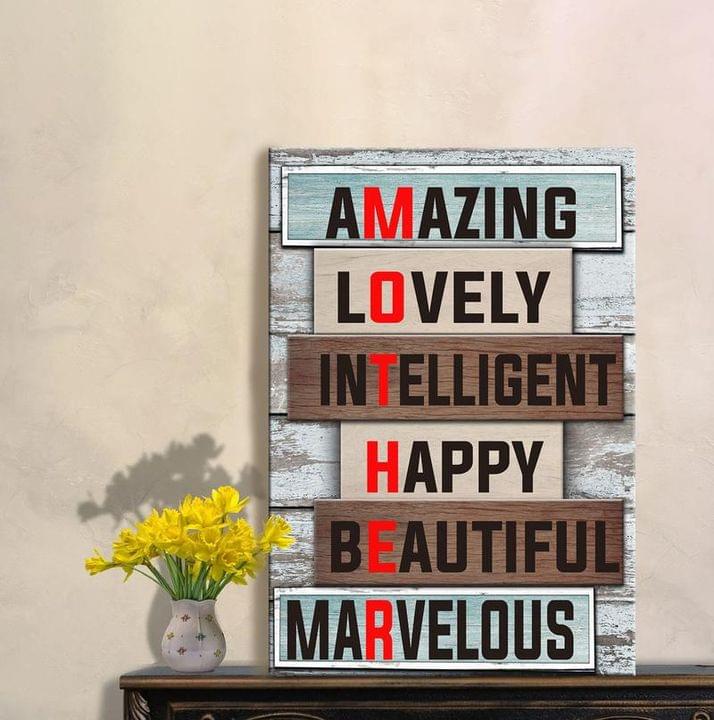 Amazing Lovely Intelligent Happy Beautiful Marvelous Mother Day Mommy Mom Family Love Canvas Poster Amazing Lovely Intelligent Happy Beautiful Marvelous Mother Day Mommy Mom Family Love Canvas Poster