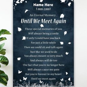 An Eternal Memory Until We Meet Again Poetry Art Customized Personalized Canvas Poster