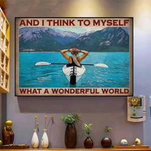 And I Think To Myself What A Wonderful World Lady Girl Enjoy The Landscape On Rowing Boat Canvas Poster