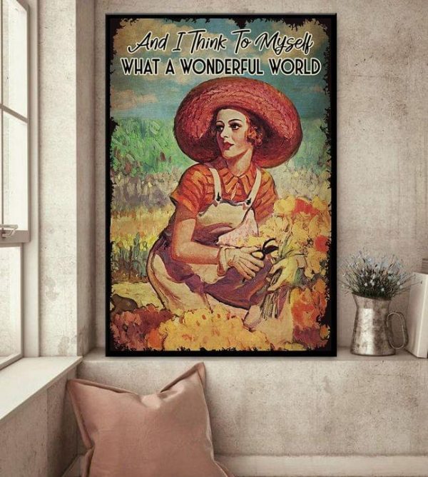 And I Think To Myself What A Wonderful World Vintage Lady With Flowers Canvas Poster