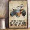 And Into The Field I Go To Lose My Mind And Find My Soul Tractor Landscape Birds Canvas Poster