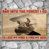 And Into The Forest I Go To Lose My Mind &amp Find My Soul Biker Canvas Poster