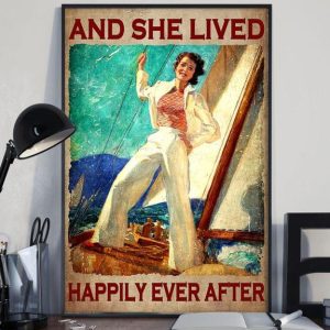 And She Lived Happily Ever After Beautiful Lady Girl Sailor Boat Canvas Poster