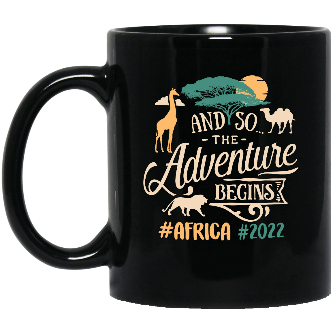 And So The Adventure Begins Africa 2022 Memories Simple Black Mug And So The Adventure Begins Africa 2022 Memories Simple Black Mug