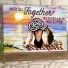 And So Together We Built A Life We Loved Lady Girl On Beach With Dog Watching Sunset Canvas Poster