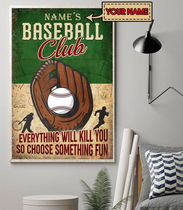 Baseball Club Choose Something Fun Name Customized Personalized Canvas Poster Baseball Club Choose Something Fun Name Customized Personalized Canvas Poster
