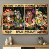 Be Strong When Weak Be Brave When Scared Be Humble When Victorious Be Badass Everyday Cartoon Hippies Styles Fashion Canvas Poster