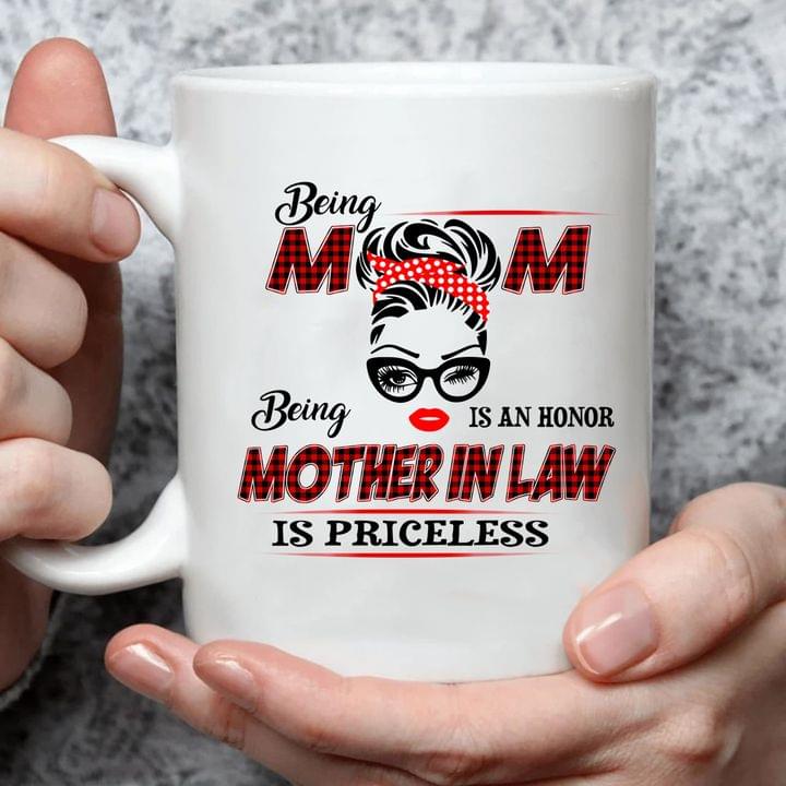 Being Mom Is An Honor Mother In Law Is Priceless Simple White Mug Being Mom Is An Honor Mother In Law Is Priceless Simple White Mug