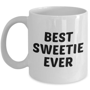Best Sweetie Ever Coffee Tea Hot Chocolate Simple White Mug Best Sweetie Ever Coffee Tea Hot Chocolate Simple White Mug
