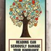 Books Tree Reading Can Seriously Damage Your Ignorance Knowledge Love Canvas Poster