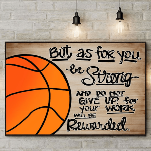 But as for You be Strong Basketball Player Canvas Poster