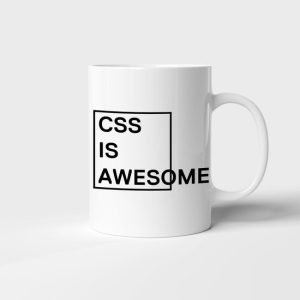 CSS Is Awesome Front-End Developer Coffee Simple White Mug CSS Is Awesome Front-End Developer Coffee Simple White Mug