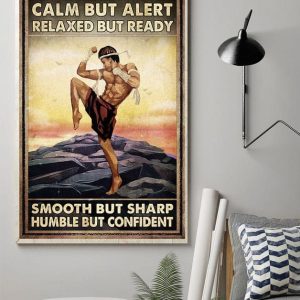 Calm But Alert Relaxed But Ready Smooth But Sharp Humble But Confident Kung Fu Man Martial Art Canvas Poster