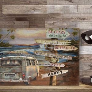 Camping Bus Vacation Be Crazy Silly Happy Beach Canvas Poster