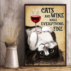 Cats And Wine Make Everything Fine Cute Cat Red Wine Canvas Poster