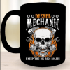 Diesel Mechanic I Keep the Big Rigs Rollin Black Mug
