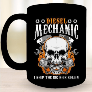 Diesel Mechanic I Keep the Big Rigs Rollin Black Mug Diesel Mechanic I Keep the Big Rigs Rollin Black Mug
