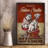 Dog Tattoo Studio Pain Is Temporary Pride Is Forever Name Customized Personalized Canvas Poster