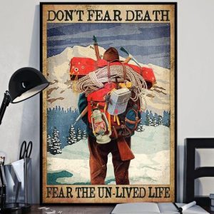 Don’t Fear Death Fear The Un-Lived Life Man Hiker Snow Mountain Climbing Canvas Poster