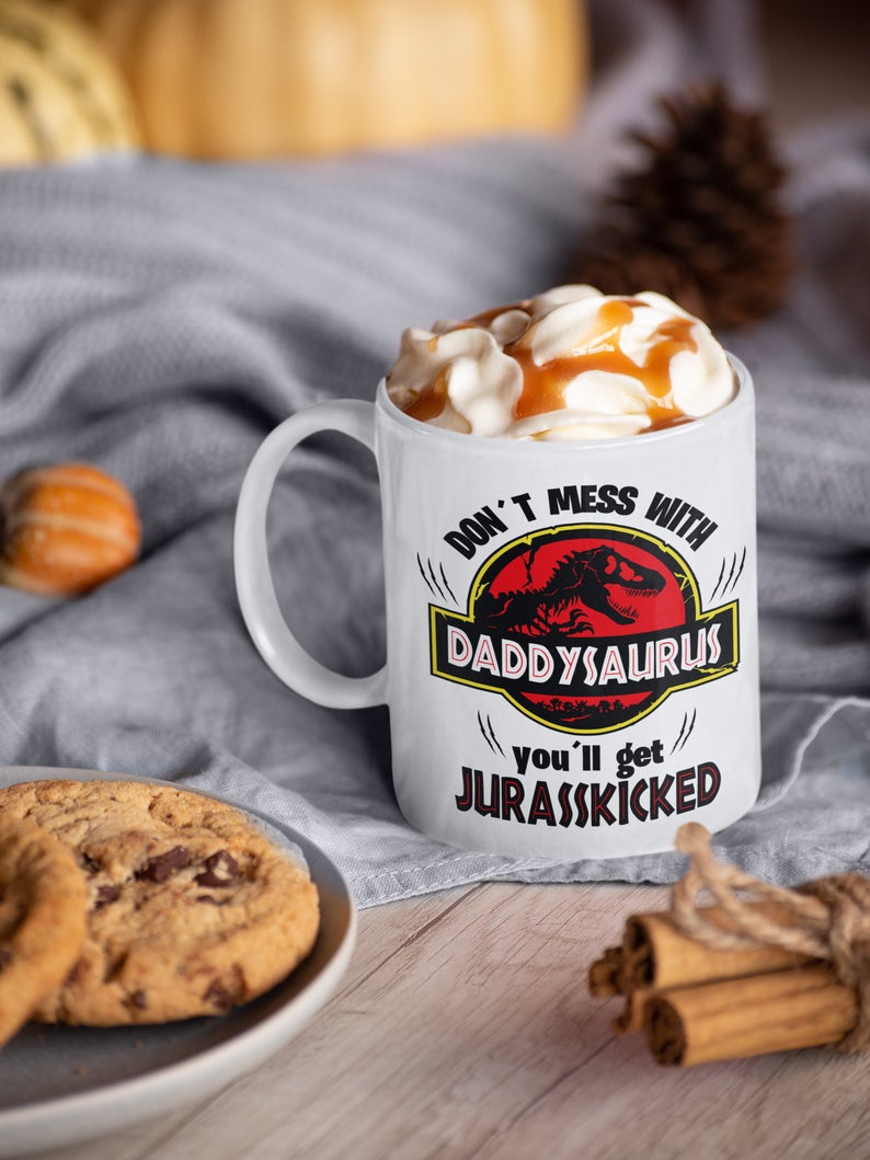 Don't Mess With Daddysaurus Dinosaur Park Simple White Mug Don't Mess With Daddysaurus Dinosaur Park Simple White Mug