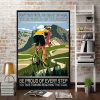Don’t Wait Until You Reach The Goal To Be Proud Of Yourself Be Proud Of Every Step You Take Toward Reaching That Goal Cyclist Canvas Poster