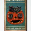 Easily Distracted By Cats And Halloween Black Cats Pumpkin Canvas Poster