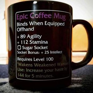 Epic Coffee Mug Binds When Equipped Offhand Gaming Gamer Black Mug Epic Coffee Mug Binds When Equipped Offhand Gaming Gamer Black Mug