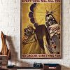 Everything Will Kill You So Choose Something Fun Formula 1 Race Canvas Poster